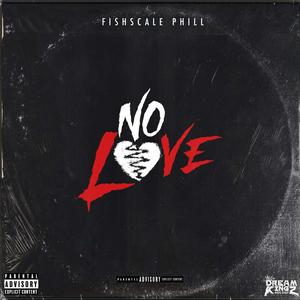 No Love (Explicit)