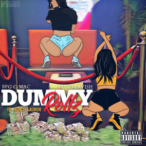Dummy Rollz (Explicit)