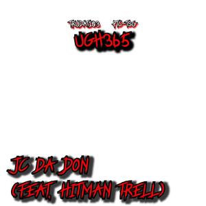 Ugh365 (feat. Hitman Trell) [Explicit]