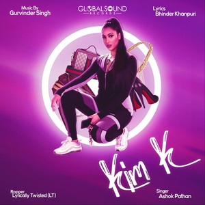 Kim K(feat. Ashok Pathan & Lyrically Twisted)