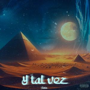 Y Tal Vez (feat. 2000marks) (Explicit)