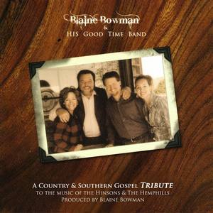 A Country & Southern Gospel Tribute to the Music of the Hinsons & the Hemphills