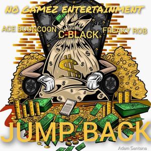 JUMP BACK (feat. ACE BOONCOON, C-BLACK & FREAKY ROB) (Explicit)