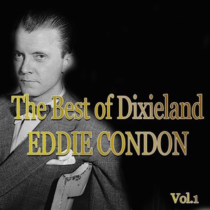 The Best of Dixieland: Eddie Condon (Jazz Essential)