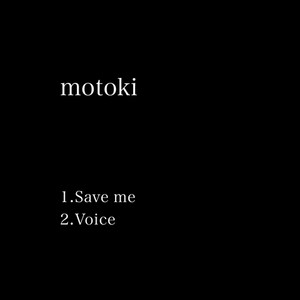 Save me / Voice