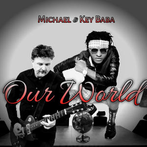 Our World (feat. Key Baba)