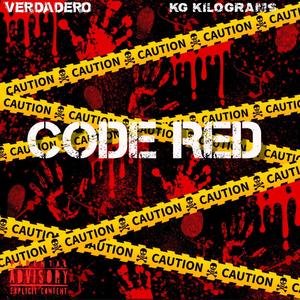 Code Red (feat. K.G Kilograms) [Explicit]