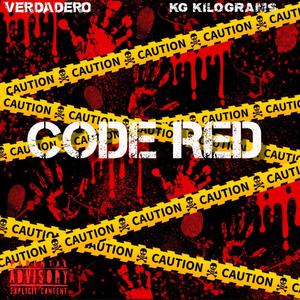 Code Red (feat. K.G Kilograms) (Explicit)