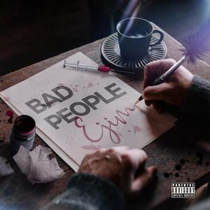 Bad People (Explicit)