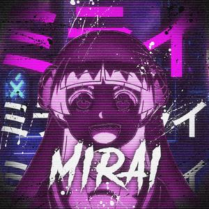 MIRAI (Explicit)