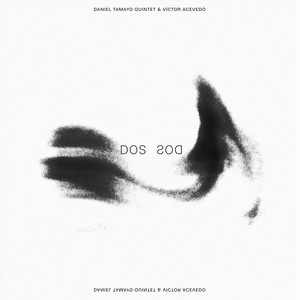 Dos (feat. Yaroslav Likhachev, Moritz Preisler, Conrad Noll & Simon Bräumer)