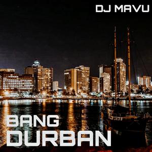 DURBAN BANG (EP)