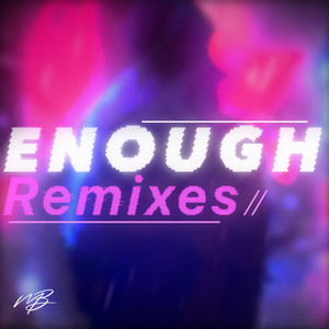 Enough (Aidano Remix)