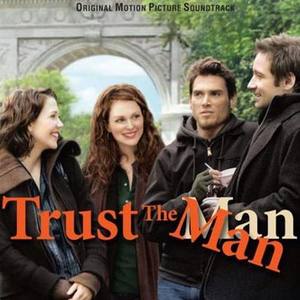 Trust The Man - Original Motion Picture Soundtrack