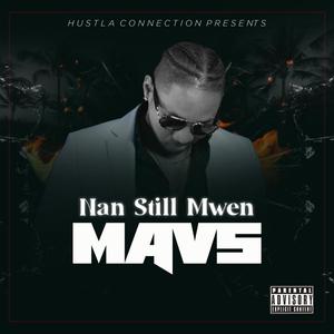 Nan Still Mwen (Explicit)