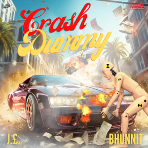 Crash Dummy (Explicit)