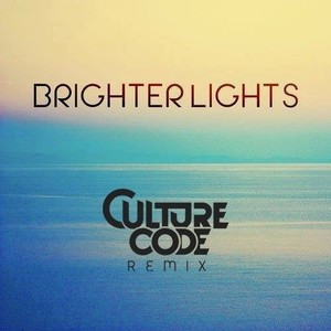 Brighter Lights (Culture Code Remix)