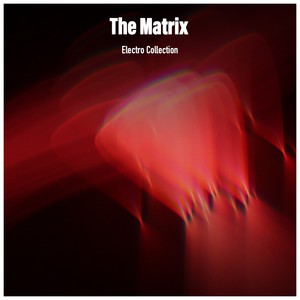 The Matrix Electro Collection