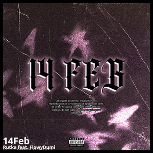14Feb (feat. Flowydumi) (Explicit)