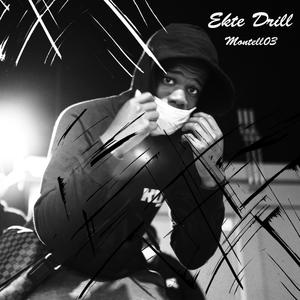 Ekte Drill (Explicit)