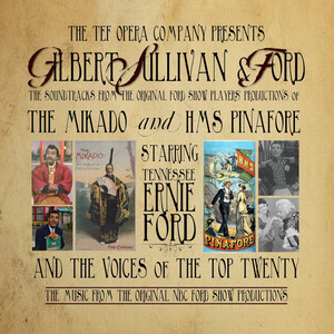 Gilbert, Sullivan and Ford