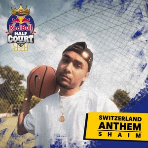 Red Bull Half Court (Switzerland Anthem)