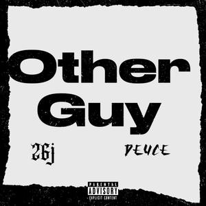 Other guy (feat. 26j) (Produced by Melke LM Remix|Explicit)
