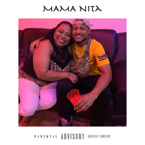 Mama Nita (Explicit)