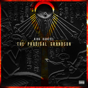 The Prodigal Grandsun (Explicit)