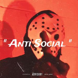 AntiSocial x KEH (feat. Prodby: @YBWBigJawn) [Explicit]