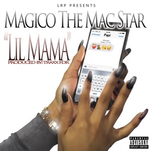 Lil Mama (Explicit)