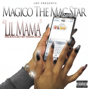 Lil Mama (Explicit)