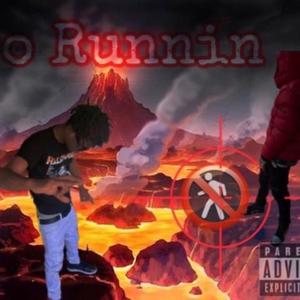 No Runnin (feat. Confidential) (Explicit)
