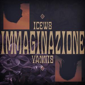 Immaginazione (feat. Yanni$)