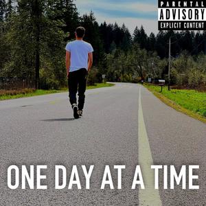 ONE DAY AT A TIME (Explicit)