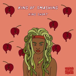 King of Smashing (Explicit)