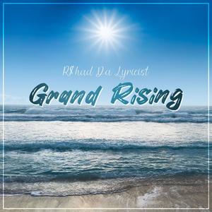 Grand Rising (Explicit)