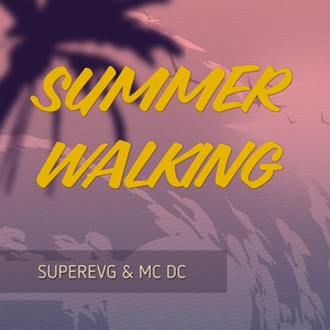 Summer Walking