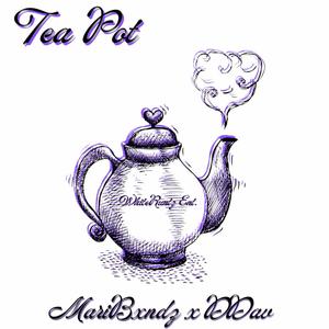 Tea Pot (feat. DDav) [Explicit]