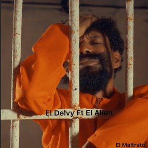 El Maltrato (feat. El Alien)