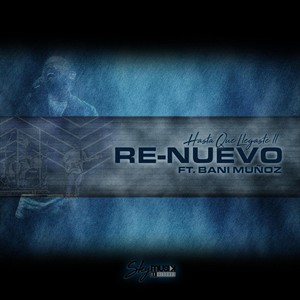 Hasta Que Llegaste II(feat. Bani Muñoz)