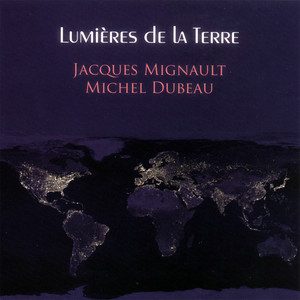 Lumières de la Terre (Lights of the Earth)