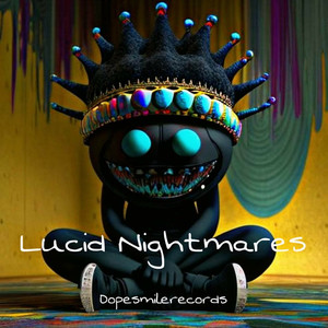 Lucid Nightmares (Explicit)