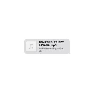tom ford (feat. Izzy Ravana) (Explicit)