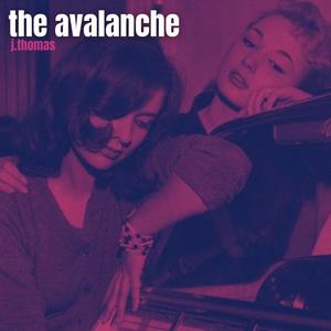 The avalanche