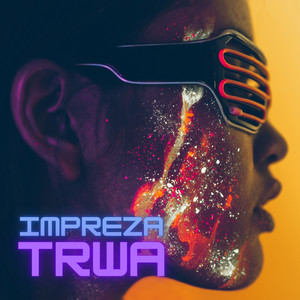 Impreza trwa (Explicit)