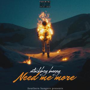 Need Me More (Explicit)