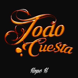 Todo Cuesta (Explicit)