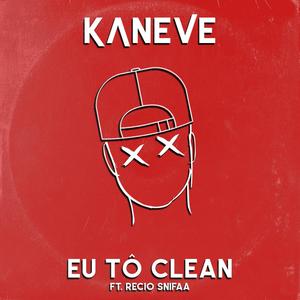 Eu tô clean (Explicit)