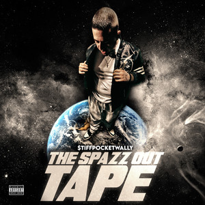 The Spazz out Tape (Explicit)